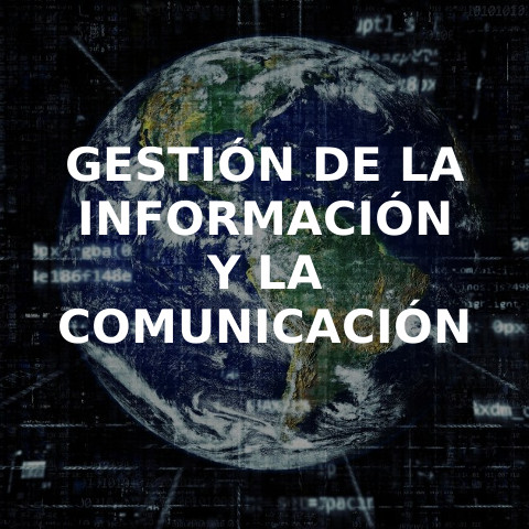 Gestión de la Información y la comunicación